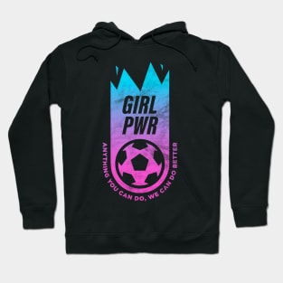 Girl Power, USA Women's Team, Play Like a Girl Hoodie